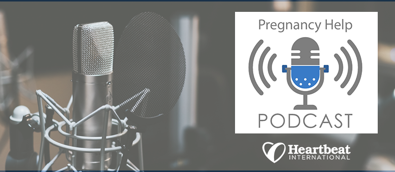 Pregnancy Help Podcast | Powered by Heartbeat International
