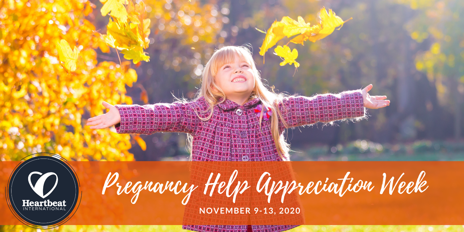 Pregnancy Help Appreciation Week | Nov. 9-13, 2020
